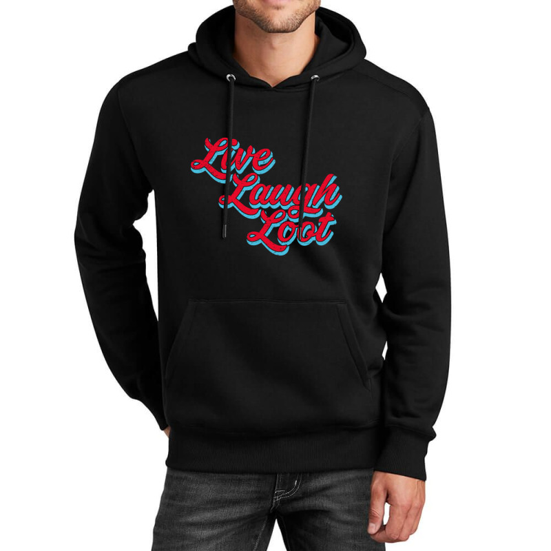 Live Laugh Loot (worn - Red Cyan) Unisex Hoodie by Kuwannin528 | Artistshot