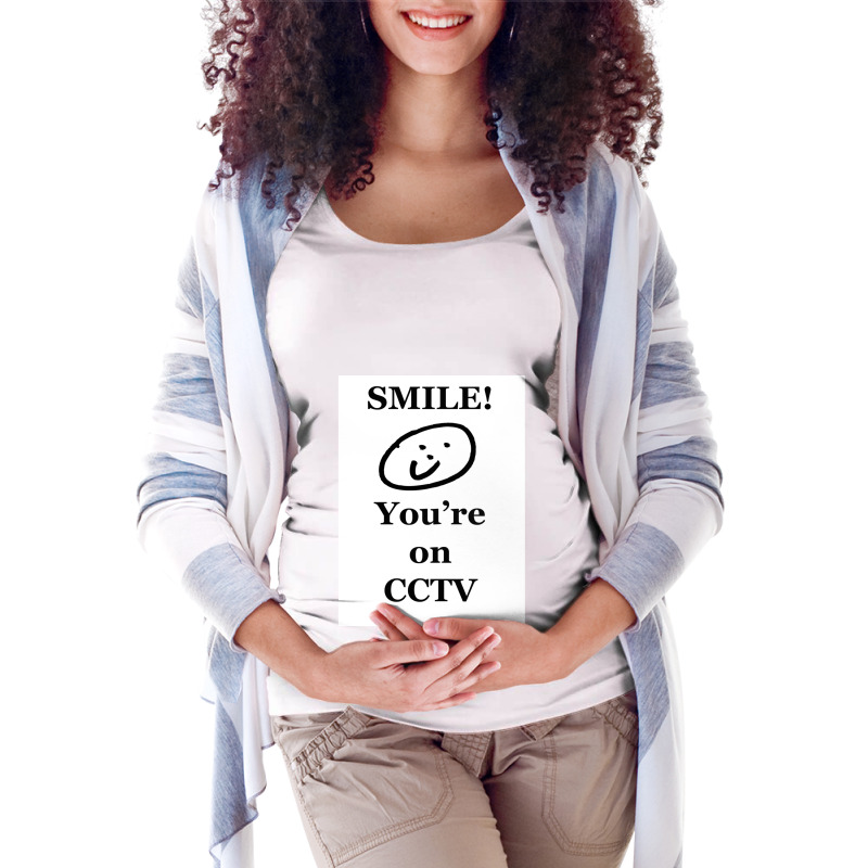 Smile, You_re On Cctv Maternity Scoop Neck T-shirt by cm-arts | Artistshot