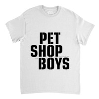 Pet Ship Boys Classic T-shirt | Artistshot