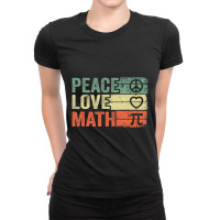 Peace Love Math Vintage Math Nerd Retro Math Teacher Ladies Fitted T-shirt | Artistshot