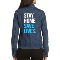 Stay Home Save Lives %23stayhome Ladies Denim Jacket | Artistshot