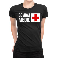 Combat Medic Specialist Army Armed Forces T Shirt Ladies Fitted T-shirt | Artistshot