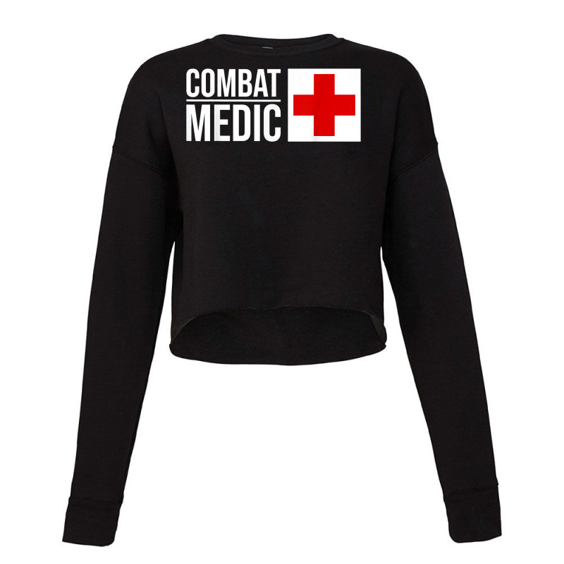 Combat Medic Specialist Army Armed Forces T Shirt Cropped Sweater by leiseyxlmorit | Artistshot