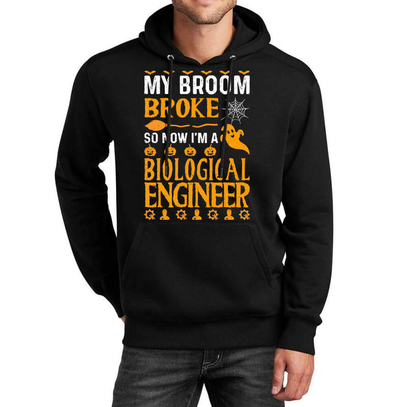 Biological Engineer T  Shirt My Broom Broke Biological Engineer Funny Unisex Hoodie by bullockshound | Artistshot