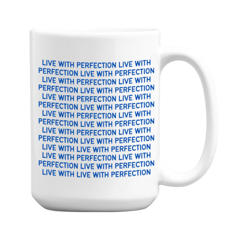 Live With Perfection Blue Pattern Aesthetic 15 Oz Coffee Mug | Artistshot