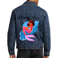 Pretend Im A Mermaid  Animal Halloween Men Denim Jacket | Artistshot