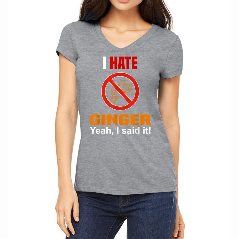 I Hate Ginger Shirt Funny Don't Like Ginger Anti Ginger T Shirt Women's V-Neck T-Shirt by cm-arts | Artistshot