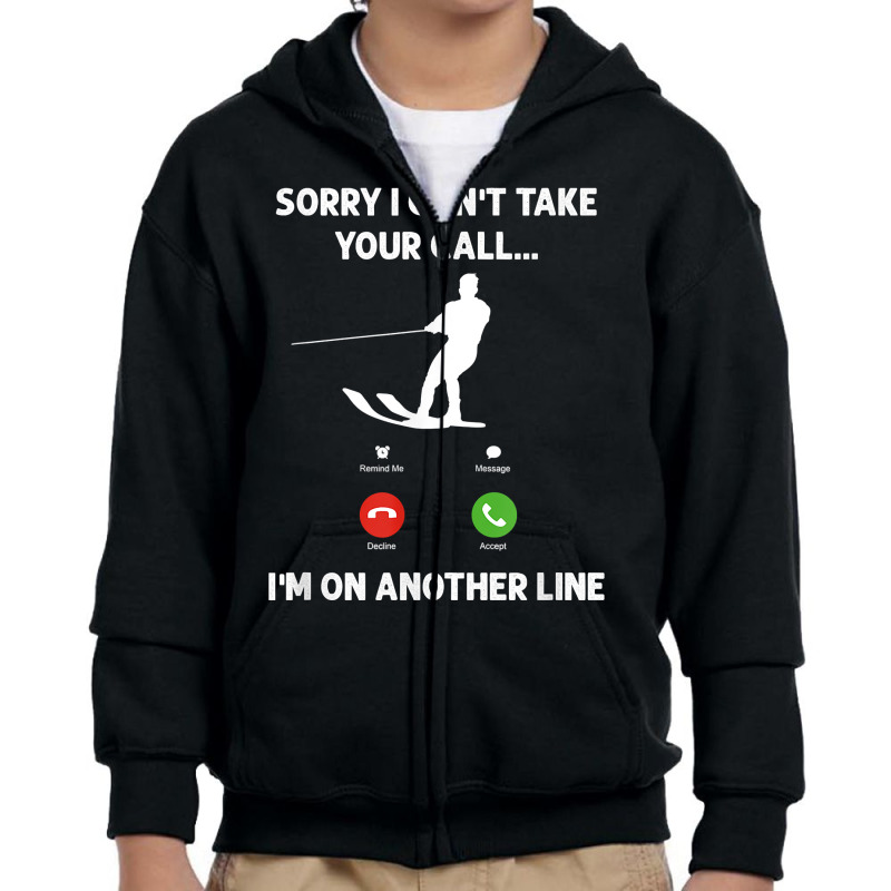 I'm On Another Line, Funny Water Skiing T Shirt Youth Zipper Hoodie by cm-arts | Artistshot