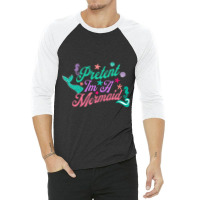 Pretend Im A Mermaid Active 3/4 Sleeve Shirt | Artistshot