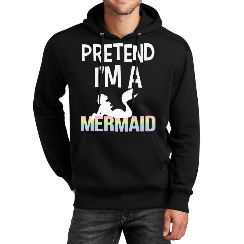 Pretend Im A Mermaid Admirer Halloween Costume Unisex Hoodie | Artistshot