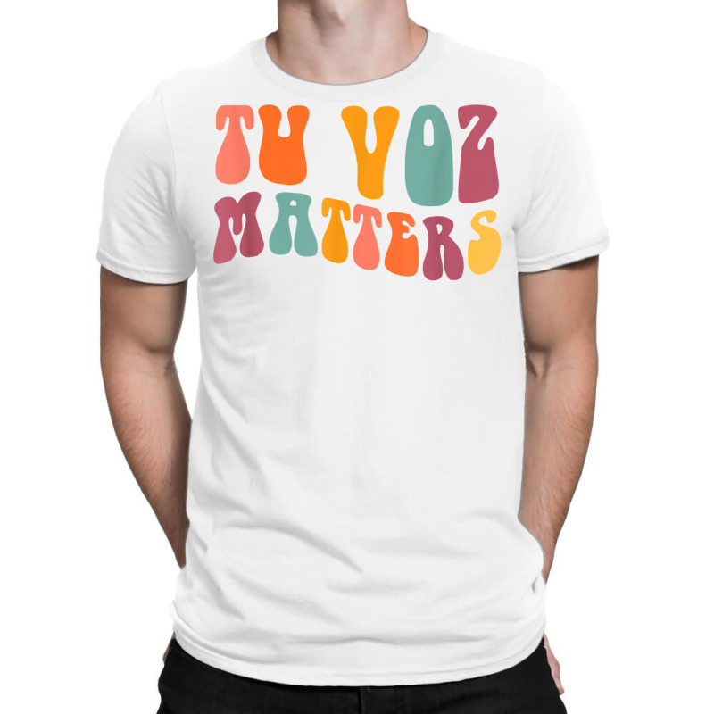 Tu Voz Matters Spanish Speech Language Pathologist Slp Slpa T Shirt T-Shirt by cm-arts | Artistshot