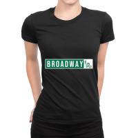 Musical Theater Broadway Street Sign Ladies Fitted T-shirt | Artistshot