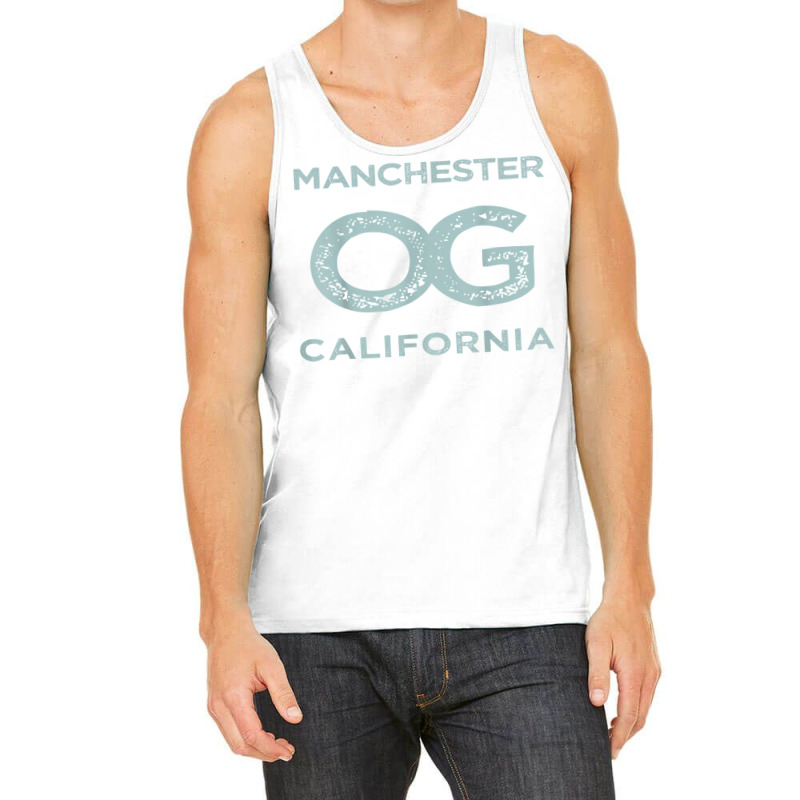 Manchester Ca California Og Original Gangster Town Pride T Shirt Tank Top | Artistshot