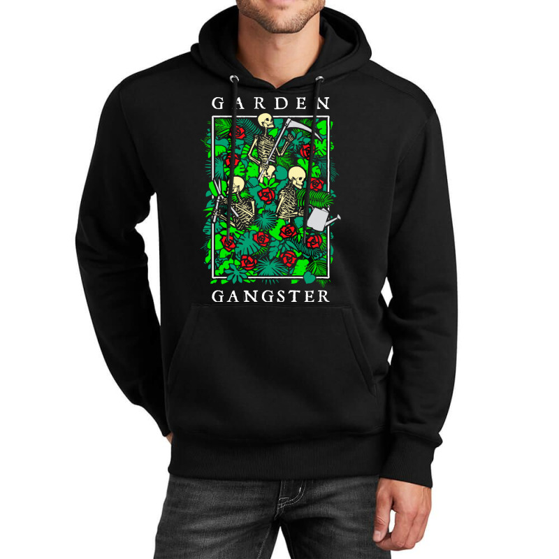 Garden Gangster Skeleton Gardener T  Shirt Garden Gangster Funny Garde Unisex Hoodie | Artistshot