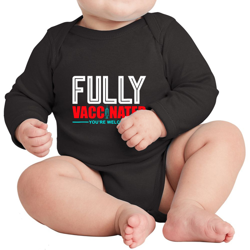 Fully Vaccinated Long Sleeve Baby Bodysuit by romildaokta | Artistshot