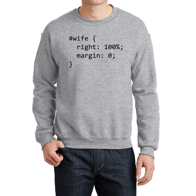 Funny Programming Wife Right Margin Crewneck Sweatshirt by ardylanda | Artistshot