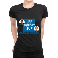 One Of Us Is A Real Doctor! Ladies Fitted T-shirt | Artistshot