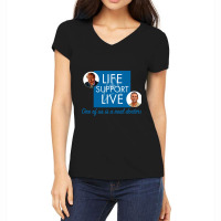 One Of Us Is A Real Doctor! Women's V-neck T-shirt | Artistshot