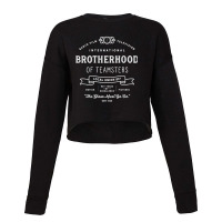 Local Union 817 International Brotherhood Of Teamsters Gift Cropped Sweater | Artistshot