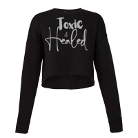 Toxic And Healed 1 Premium T Shirt Cropped Sweater | Artistshot