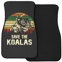 Save The Koala, Save, The, Koala, Save The Koala Vintage, Save The Koa Front Car Mat | Artistshot