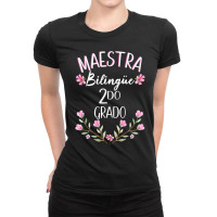 Maestra Bilingue Bilingual Teacher Spanish 2nd Grade Ladies Fitted T-shirt | Artistshot