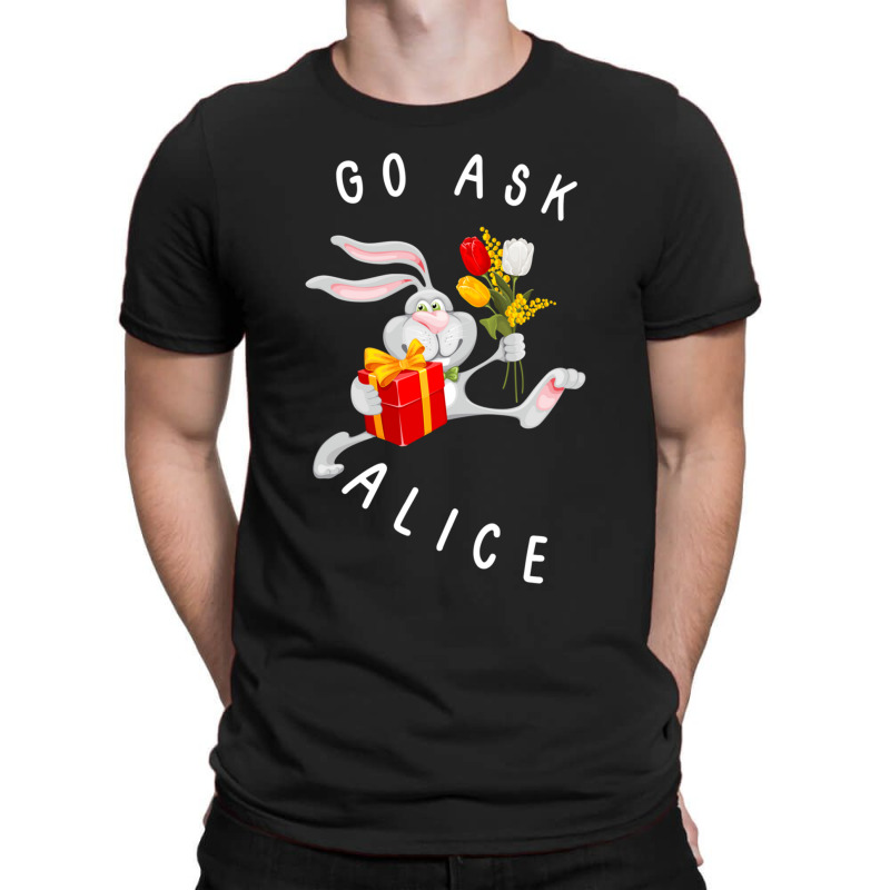 Go Ask Alice  (10) T-shirt | Artistshot