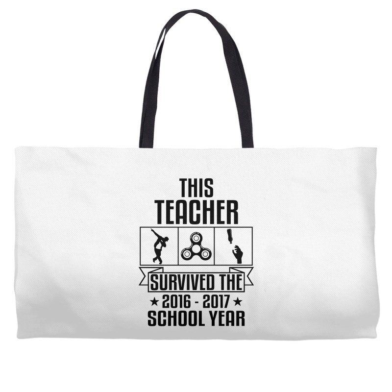 This Teacher Survived The 2016 2017 School Yea Weekender Totes | Artistshot