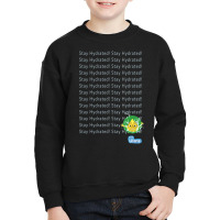 The Ulans Stay Hydrated Youth Sweatshirt | Artistshot