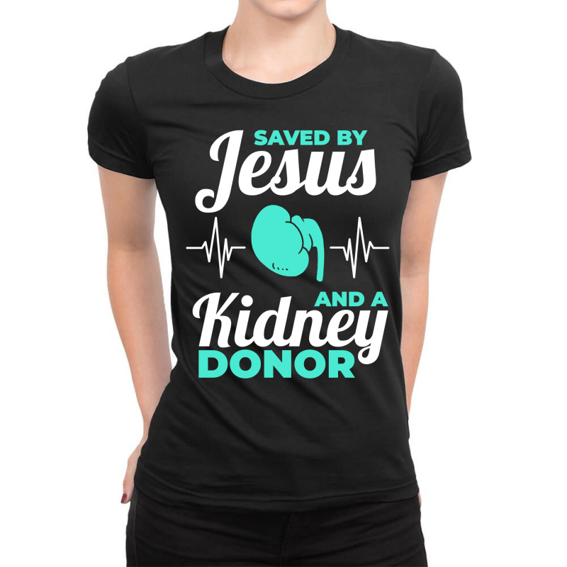 Saved By Jesus And A Kidney Donor Organ Donation Awareness Long Sleeve Ladies Fitted T-Shirt by cm-arts | Artistshot