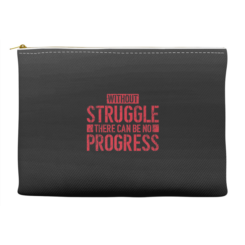 Without Struggle There Can Be No Progress Civil Rights Quote Accessory Pouches | Artistshot