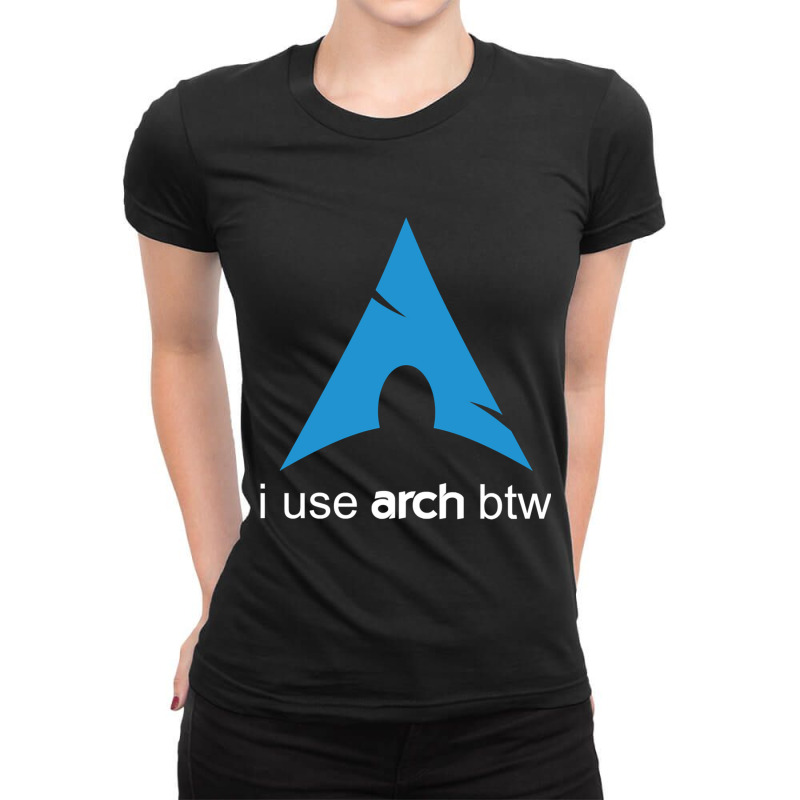 I Use Arch Btw Linux Ladies Fitted T-Shirt by FRANCISMATANZA | Artistshot