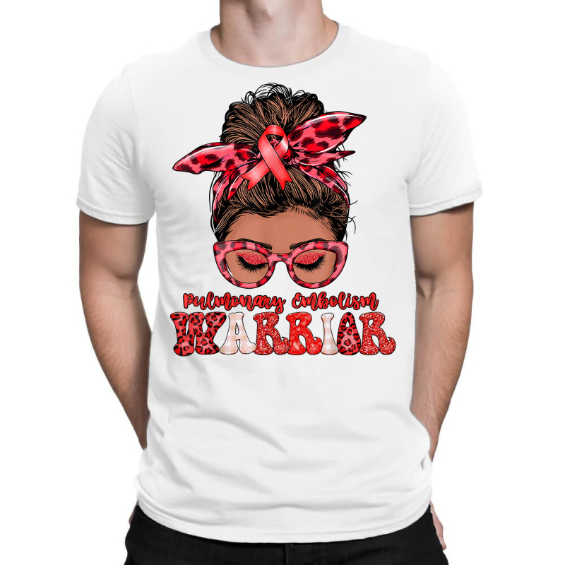 Black Women Pulmonary Embolism Warrior Gifts T Shirt T-shirt | Artistshot