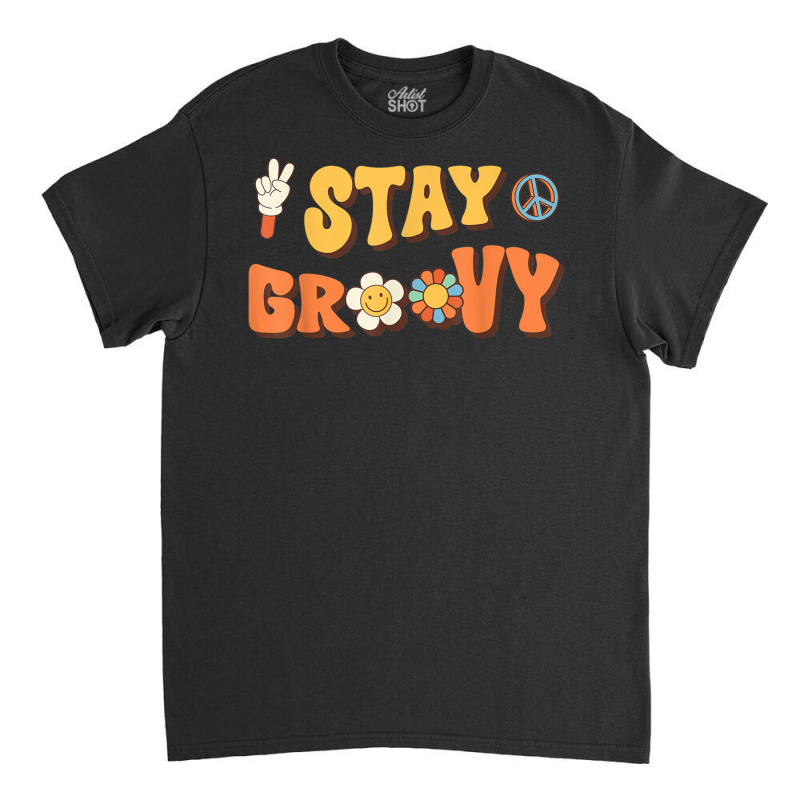 Stay Groovy Wavy Hippie Boho Retro Positive And Peace T Shirt Classic T-shirt | Artistshot