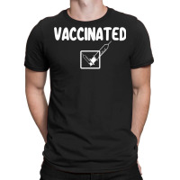 Vaccinated Check Mark Vaccine I Got Vaccinated T Shirt T-shirt | Artistshot