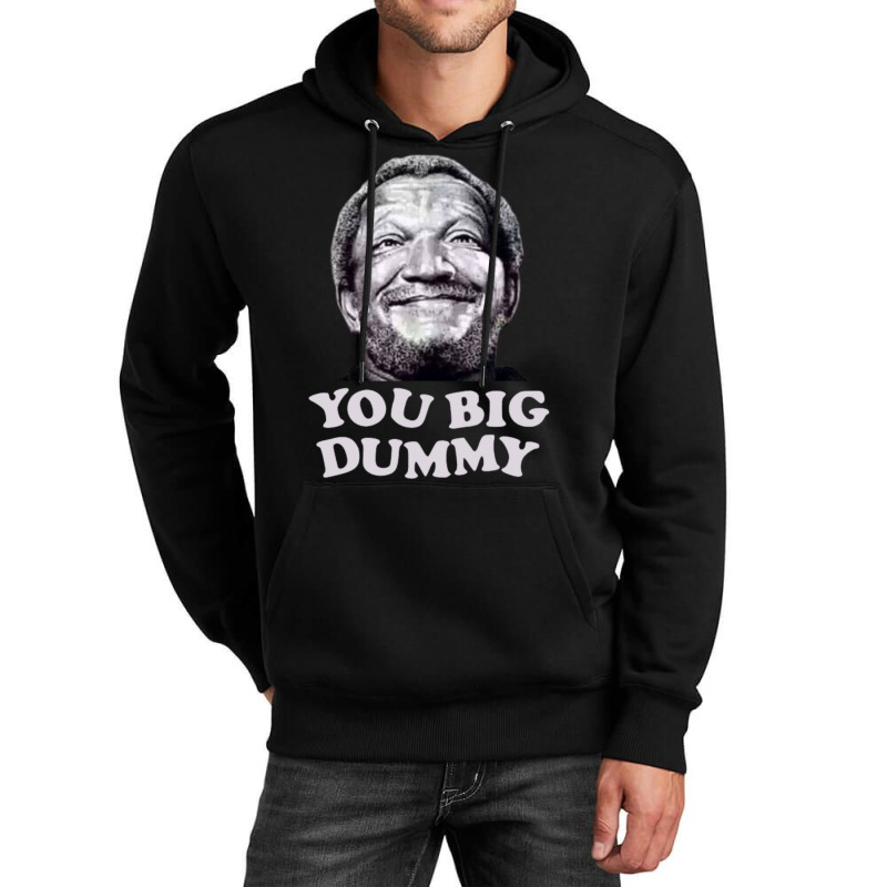 Funny You Big Dummy-ttinu Unisex Hoodie by Kanjolen689 | Artistshot