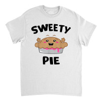 Sweety Pie   Cutie Cartoon Happy Dessert T Shirt Classic T-shirt | Artistshot