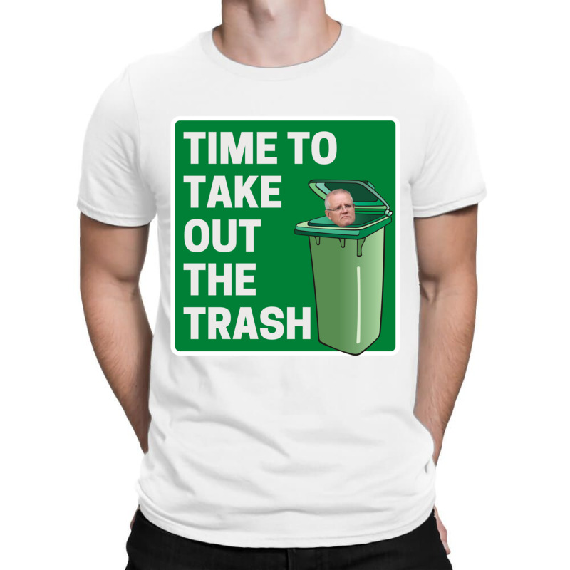 Time To Take Out The Trash - Scott Morrison T-Shirt by cm-arts | Artistshot