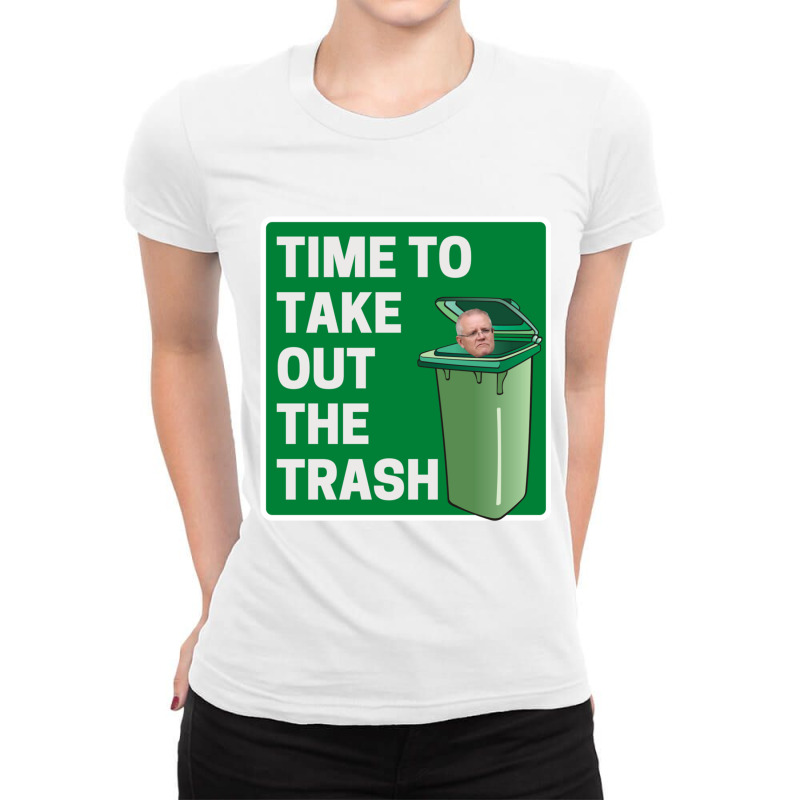 Time To Take Out The Trash - Scott Morrison Ladies Fitted T-Shirt by cm-arts | Artistshot