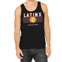 Latinx Heritage Month For Hispanics & Latinos T Shirt Tank Top | Artistshot