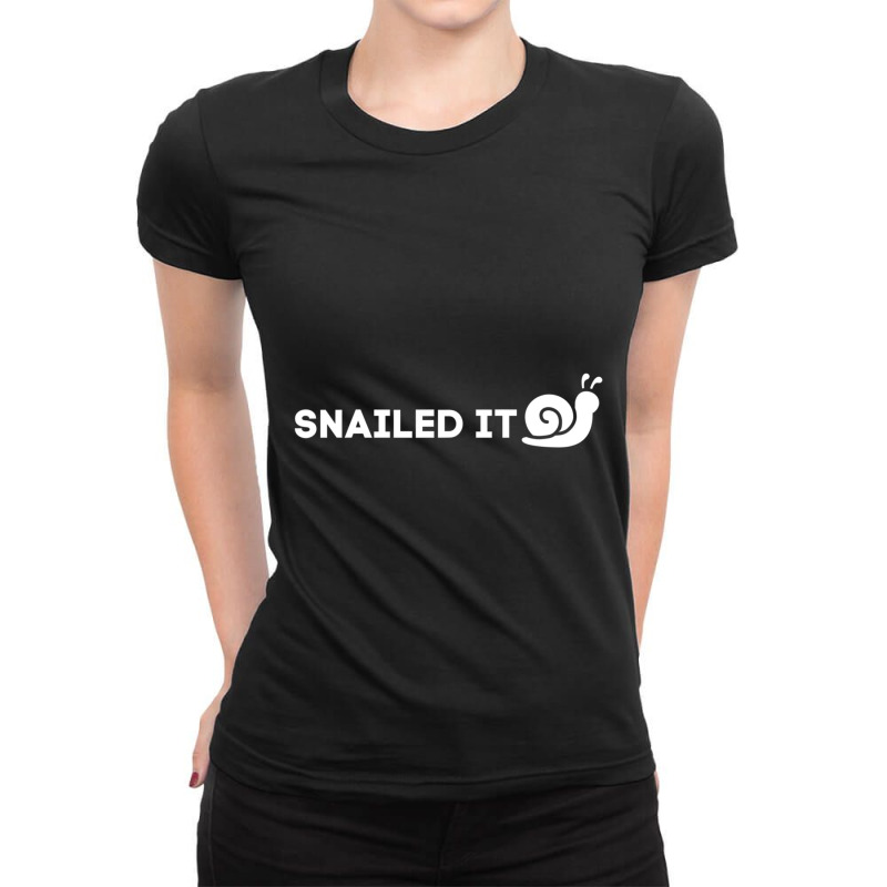 Snailed I Snail Snailed It Ladies Fitted T-Shirt by cm-arts | Artistshot