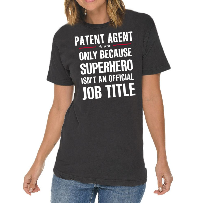 Gift For Superhero Patent Agent Vintage T-Shirt by thanchashop | Artistshot