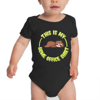 Funny Home Office Sloth Baby Bodysuit | Artistshot