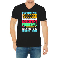 Assistant Principal Vice Principal Headmasters Head Teacher T Shirt V-neck Tee | Artistshot