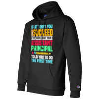 Assistant Principal Vice Principal Headmasters Head Teacher T Shirt Champion Hoodie | Artistshot