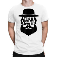 This Is How We Jew It Men Boys Funny Hannukah Jewish Holiday T Shirt T-shirt | Artistshot