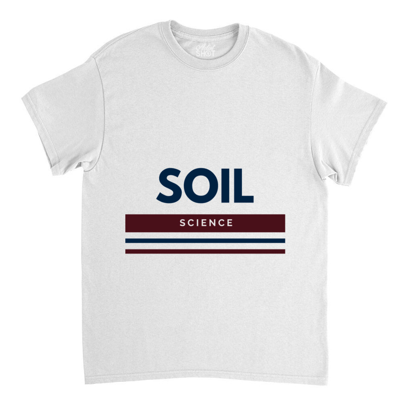 Save Our Soil - Soil Health And Science - Sequester Carbon - Climate C Classic T-shirt | Artistshot