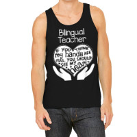 Bilingual Teacher T Shirt Heart Hands School Team Group Gift Tank Top | Artistshot