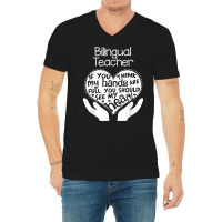 Bilingual Teacher T Shirt Heart Hands School Team Group Gift V-neck Tee | Artistshot