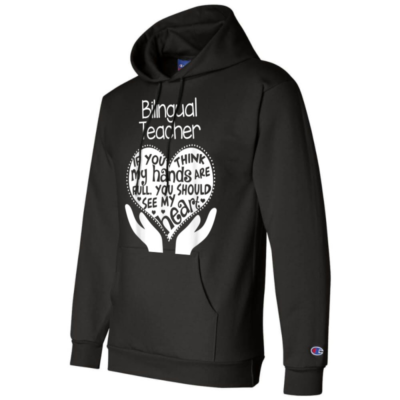 Bilingual Teacher T Shirt Heart Hands School Team Group Gift Champion Hoodie by cm-arts | Artistshot